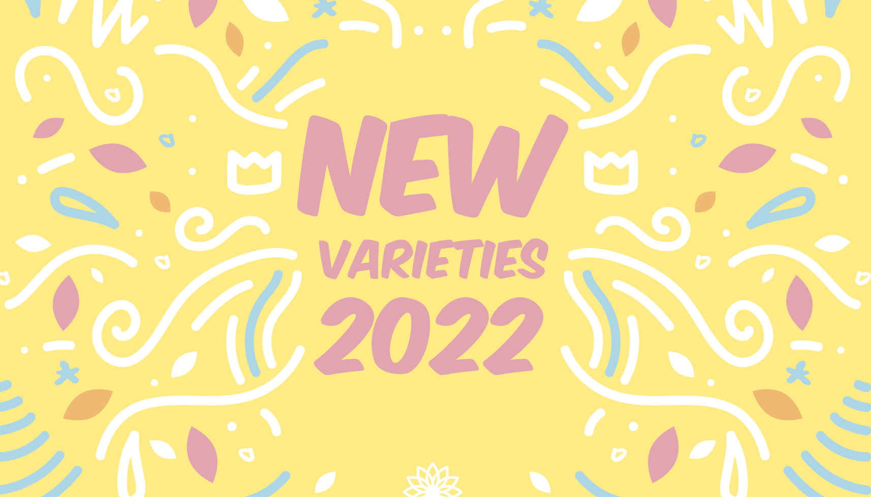 New varieties 2022